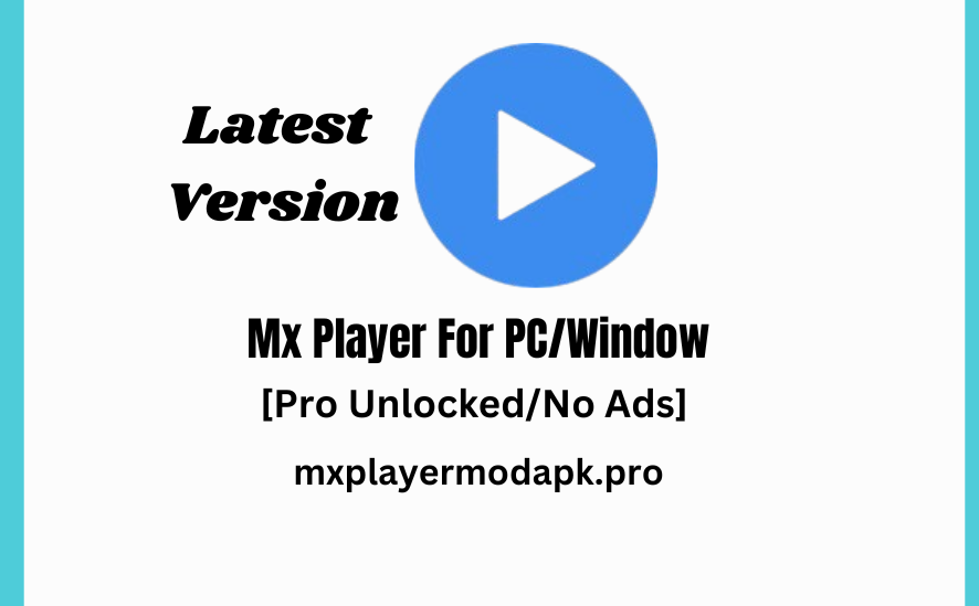 MX Player for pc